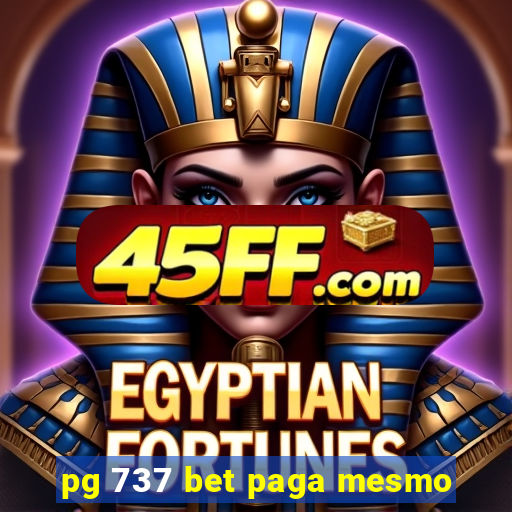 pg 737 bet paga mesmo